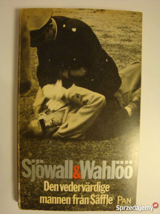 DEN VEDERVARDIGE MANNEN FRAN SAFFLE SJOWALL Rok wydania 1972 Elbląg