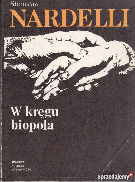 01912 W KRĘGU BIOPOLA STANISŁAW NARDELLI Czyrna