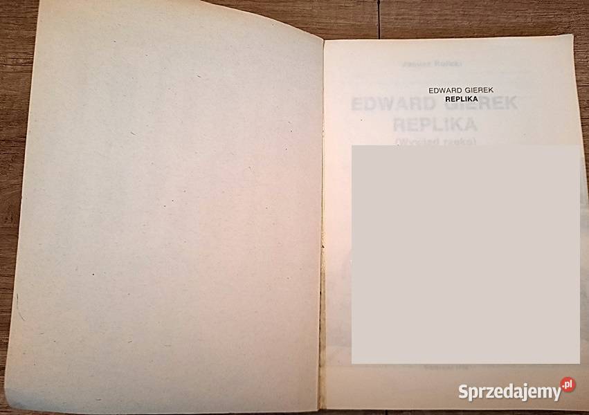 Edward Gierek replika prawda do końca J Rolicki miękka
