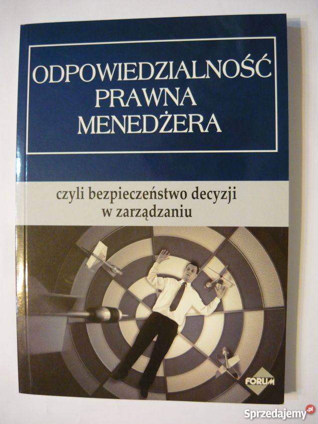 ODPOWIEDZIALNOŚĆ PRAWNA MENEDŻERA URBAŃSKI Poradniki, albumy i reportaże Łódź