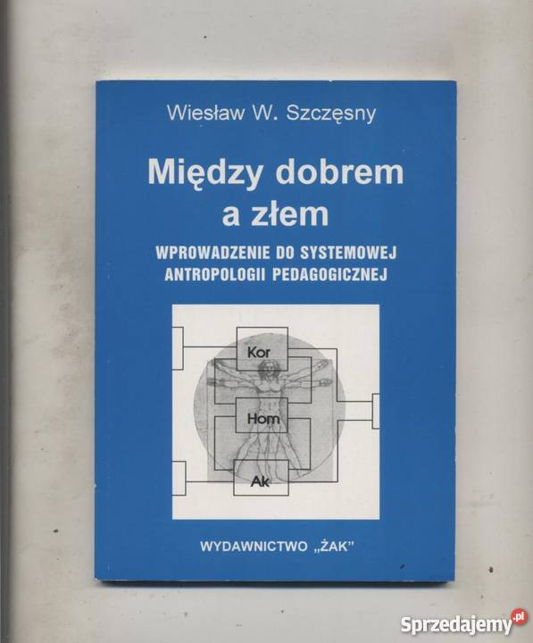 Między dobrem a złem wprowadzenie do systemoej sprzedam