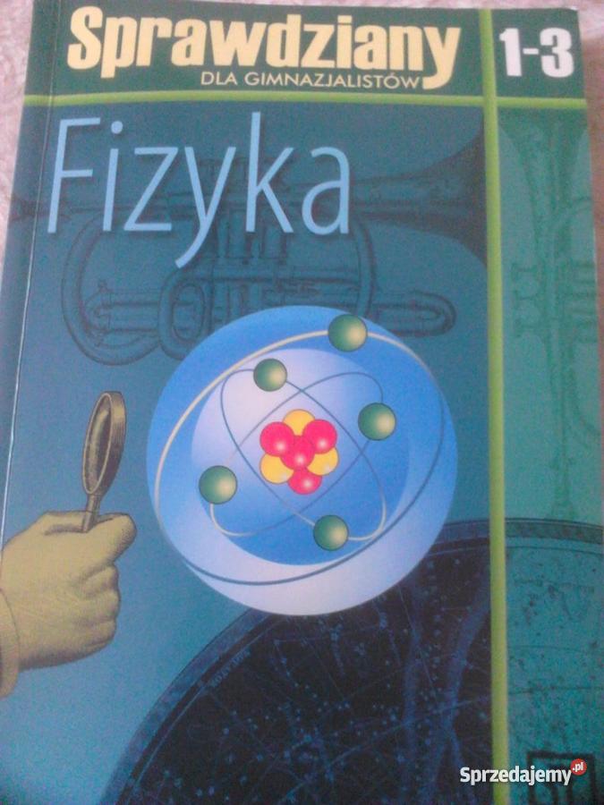 sprawdziany fizyka 13 gimnazjum Szczecinek