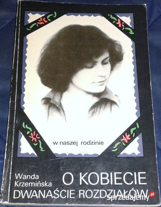 O kobiecie dwanaście rozdziałów Wanda Krzemińska Chełm