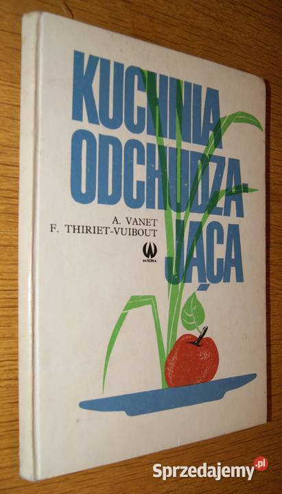 A Vanet F ThirietVuibout Kuchnia odchudzająca Parczew