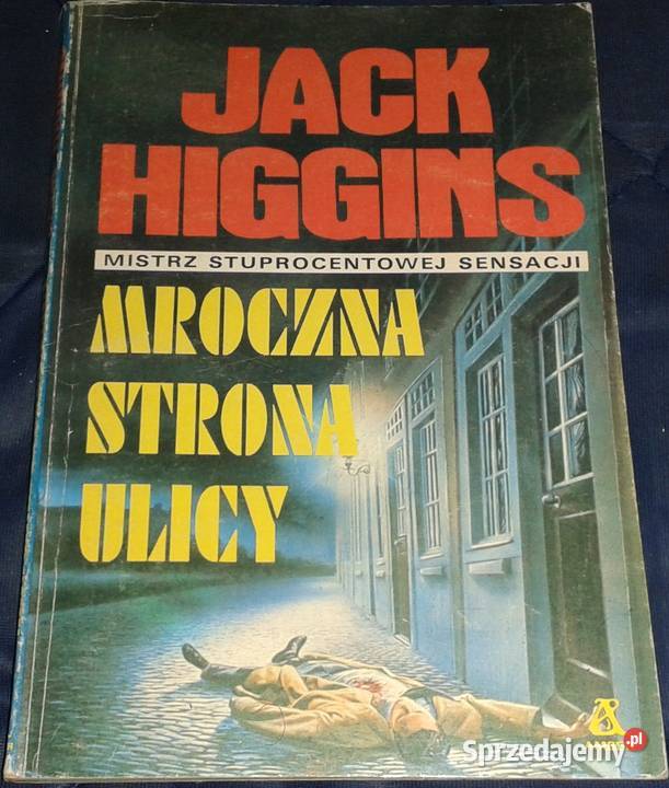 Mroczna strona ulicy Jack Higgins Chełm