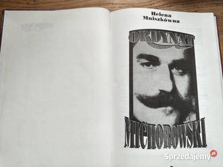 Ordynat Saga rodu Michorowskich H Mniszkówna Kraków