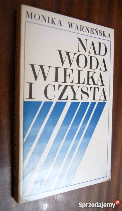 Monika Warneńska wodą wielką i czystą Książki naukowe i popularnonaukowe lubelskie Parczew