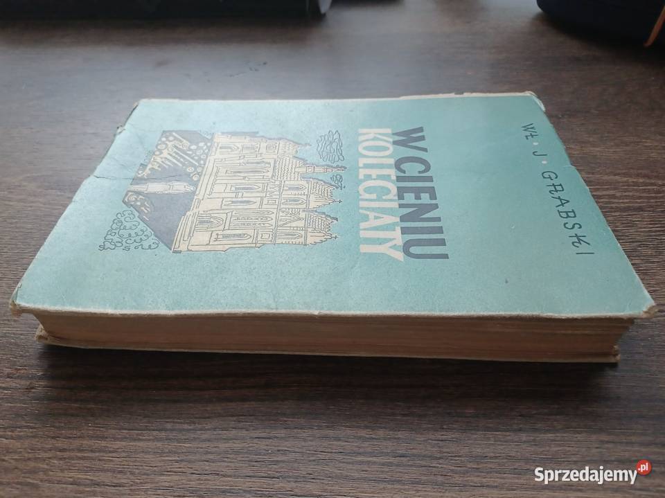 Grabski Władysław J W cieniu kolegiaty 1949 Tarnowo Podgórne