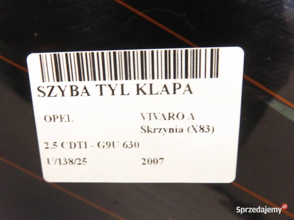 SZYBA TYLNA OPEL VIVARO A Skrzynia X83 FURGON