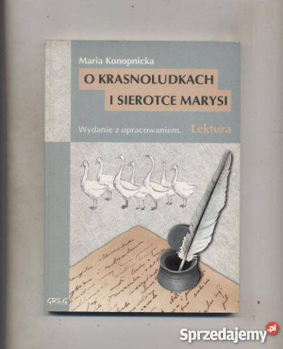 O krasnoludkach i sierotce Marysi Wydanie z