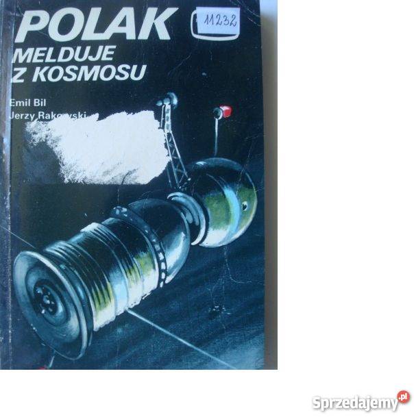 Polak melduje z kosmosu Bil Rakowski fa Kultura i Rozrywka Goleniów sprzedam