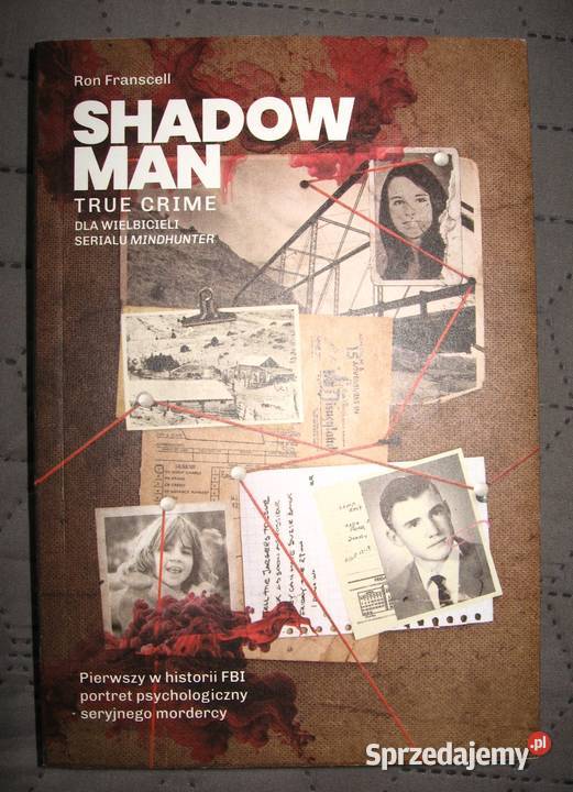 złapać mordercę Shadowman Ed Gein Czikatiło pomorskie Kępice
