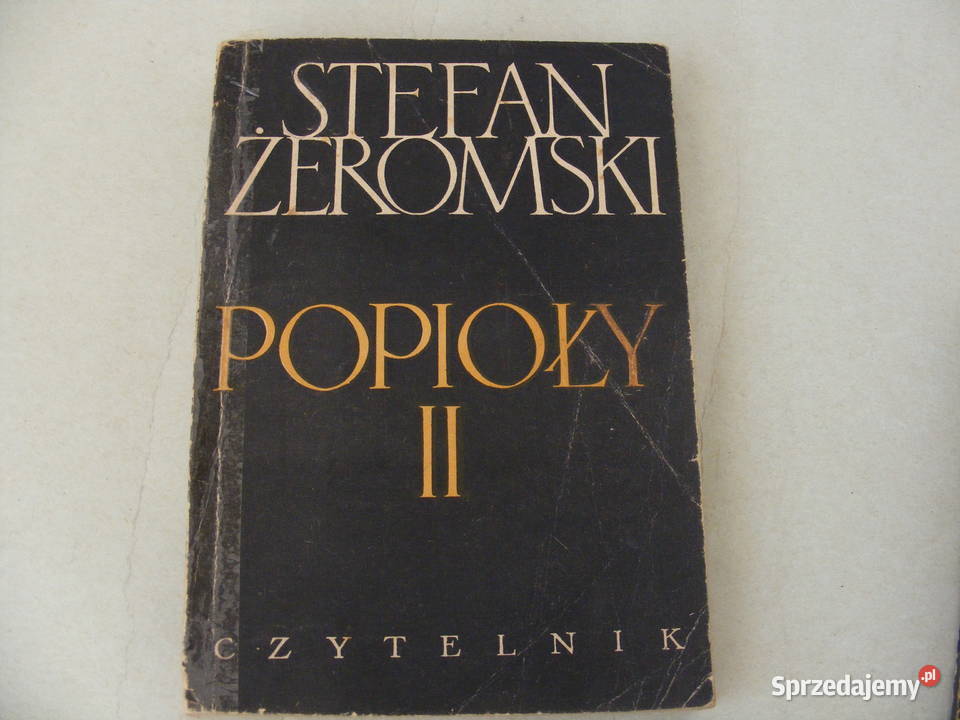 Popioły tom 1 3 Żeromski Oborniki Śląskie