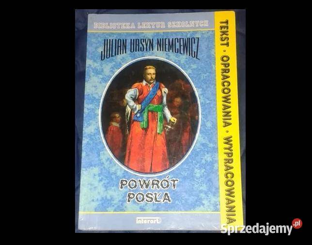 Powrót posła J U Niemcewicz Tekst opracowania miękka