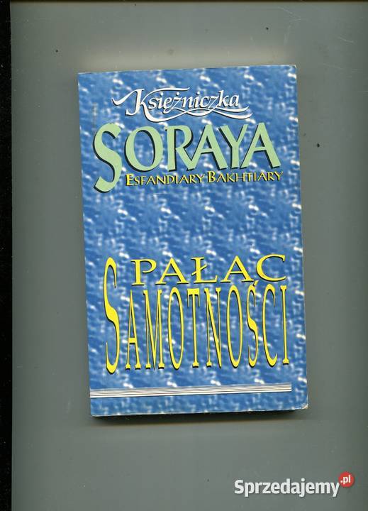 Pałac samotności Księżniczka Soraya sprzedam