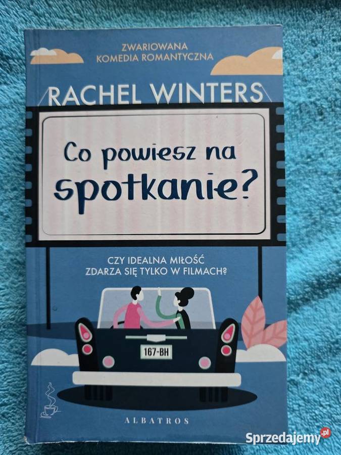 Rachel Winters Co powiesz na spotkanie Pozostałe Gryfice sprzedam