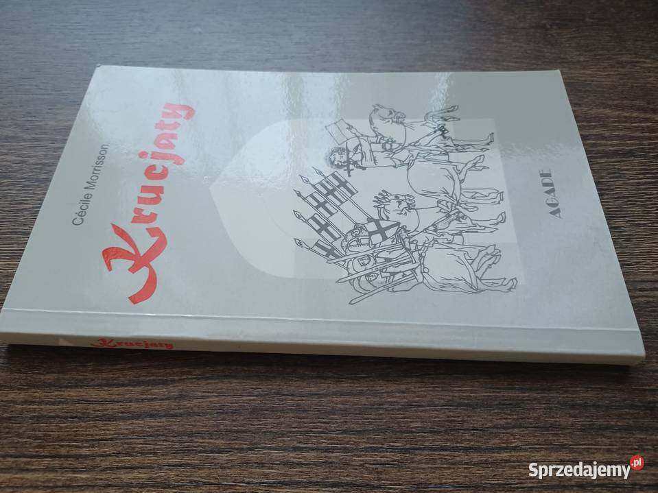 Cecile Morrisson Krucjaty NOWA
