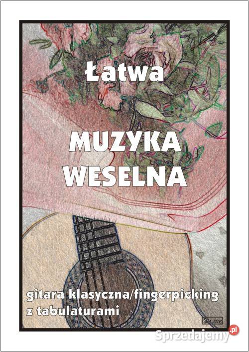 Łatwa Muzyka weselna na gitarę nutytabulatury