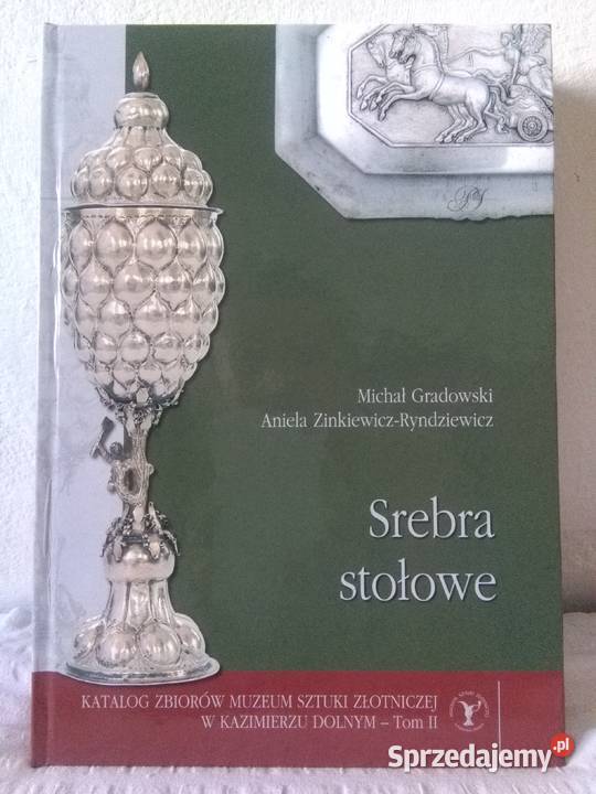 SREBRA STOŁOWE Michał Gradowski Aniela sprzedam