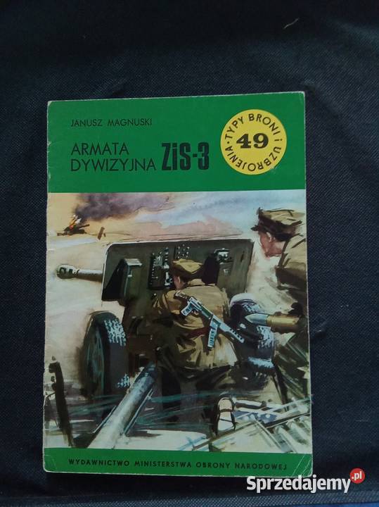 Armata dywizyjna zis 3 broń i uzbrojenie 49 Warszawa