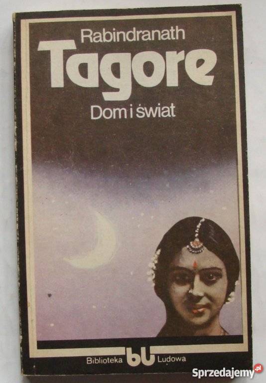 Dom i świat Rabindranath Tagore FA