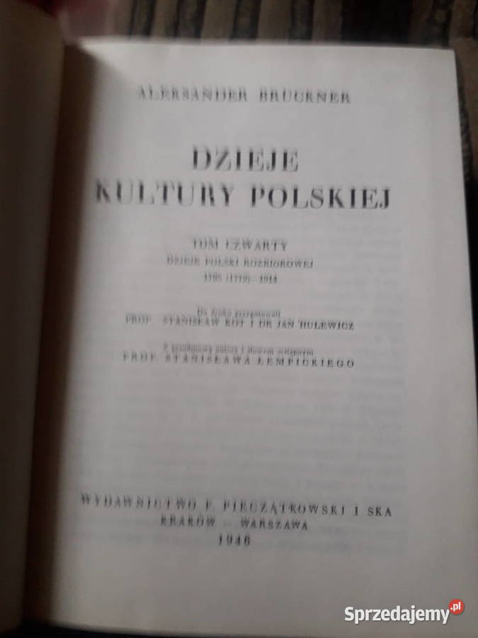 Dzieje kultury Polskiej tom 4 ABruckner Rok wydania 1991 Warszawa sprzedam