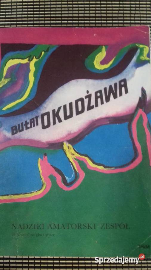 Bułat OKUDŻAWA22 PIOSENKI na głos i gitarę Wrocław