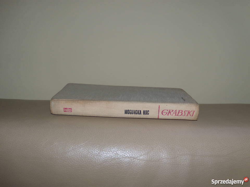 Moguncka noc Władysław Jan Grabski Rok wydania 1970 Warszawa sprzedam