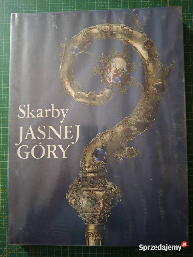 Skarby Jasnej Góry JStPasierb J Samek małopolskie Kraków