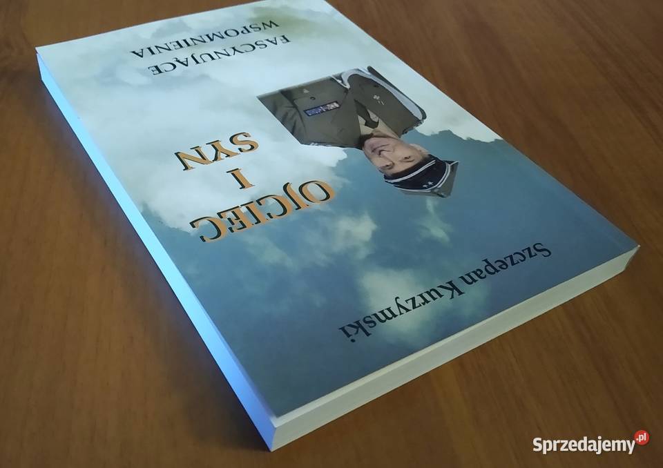 Ojciec i syn fascynujące wspomnienia Szczepan sprzedam