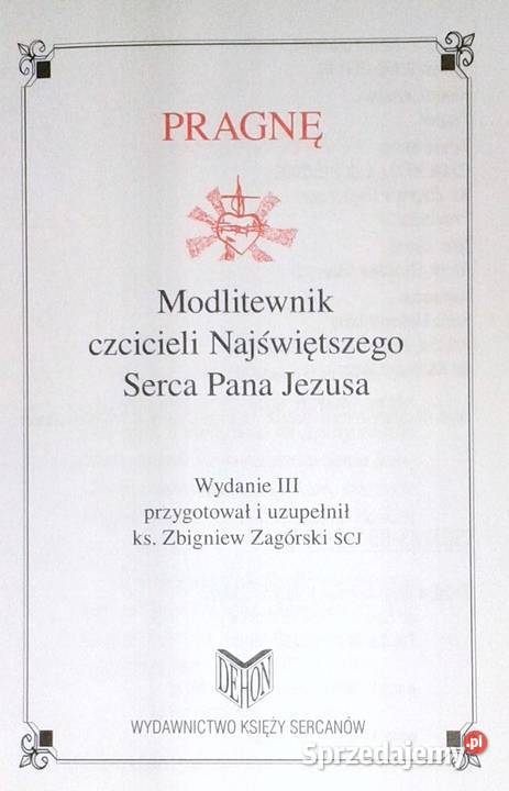 Pragnę Modlitewnik czcicieli Najświętszego Serca Rok wydania 2002 Pozostałe lubelskie Chełm