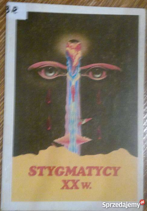 I Burchacka Stygmatycy XX wieku FA reportaż, literatura faktu Goleniów sprzedam