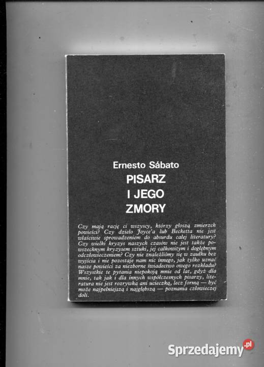 Pisarz i jego zmory Ernesto Sabato Rok wydania 1988 Szczecin