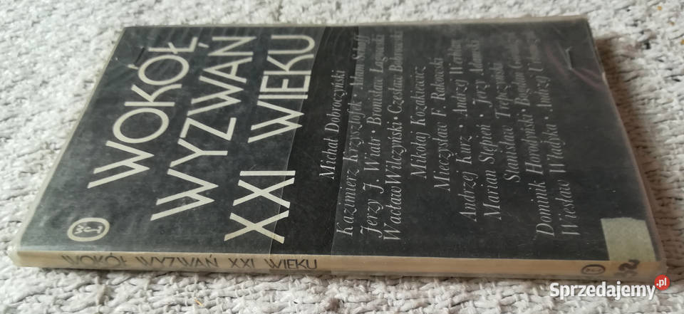 Wokół wyzwań XXI wieku zebr i opr Andrzej podlaskie Białystok