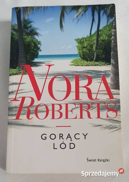 Nora Roberts Gorący lód Bydgoszcz