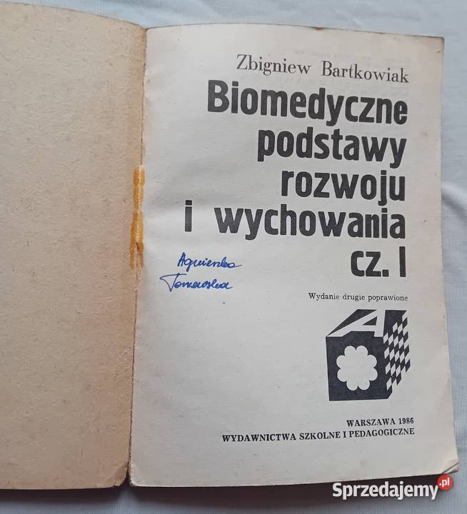 Zbigniew Bartkowiak Biomedyczne podstawy rozwoju