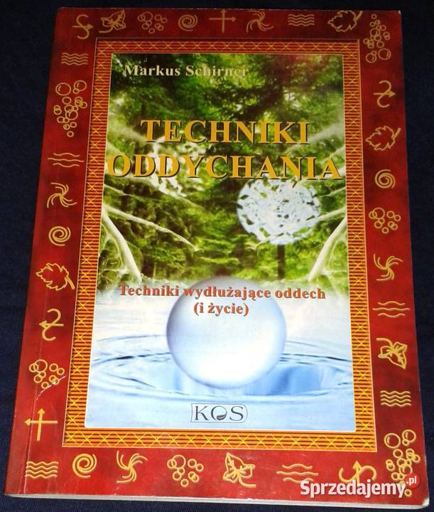 Techniki oddychania Markus Schirner Chełm