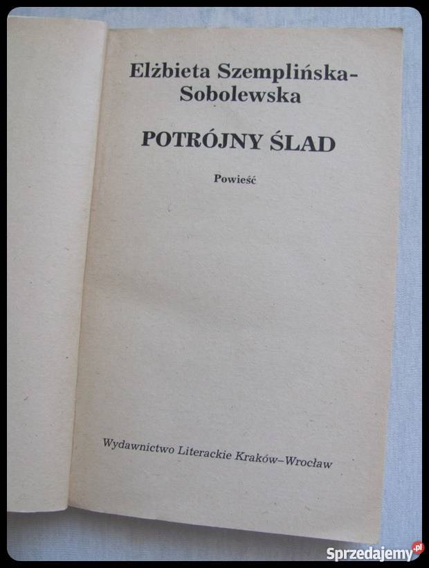 E Szemplińska Sobolewska Potrójny Ślad powieść Płock