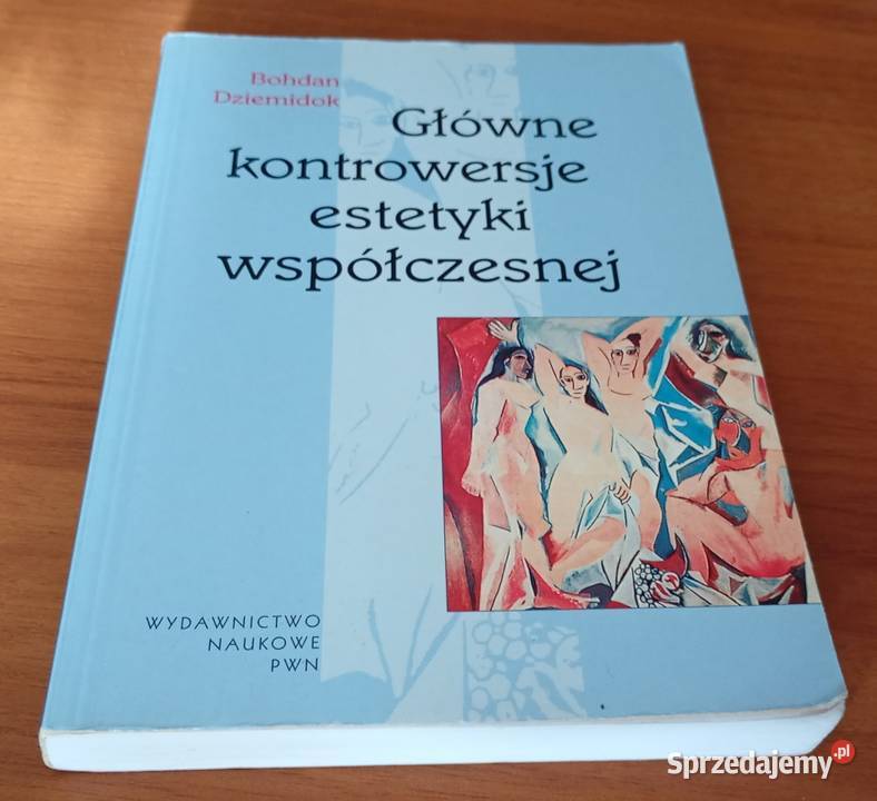 Główne kontrowersje estetyki współczesnej Bohdan Gdańsk sprzedam