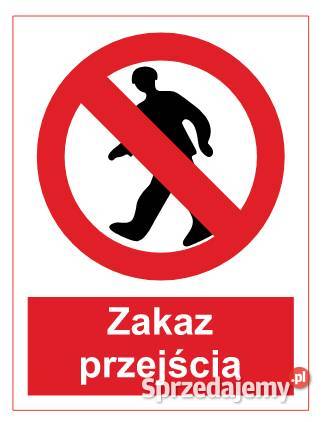 Naklejka BHP Zakaz przejścia GC002 małopolskie Kamionna