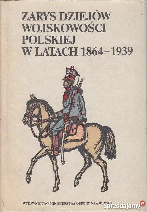 ZARYS DZIEJÓW WOJSKOWOŚCI POLSKIEJ sprzedam