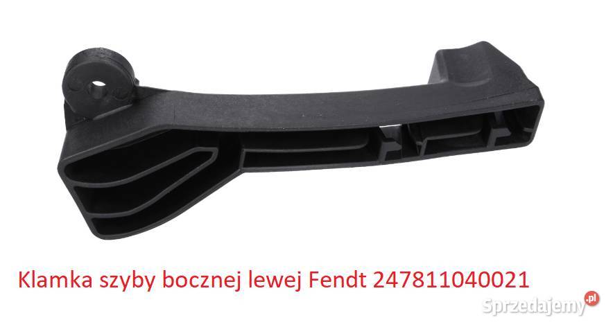 UCHWYT OKIENNY SZYBY KLAMKA OKNA BOCZNEGO FENDT Łuków