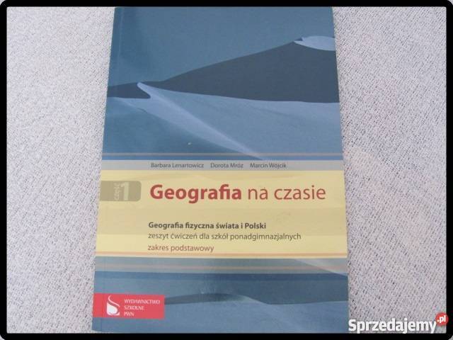 Geografia na czasie PWN zakres podstawowy cz1 szkoła ponadgimnazjalna