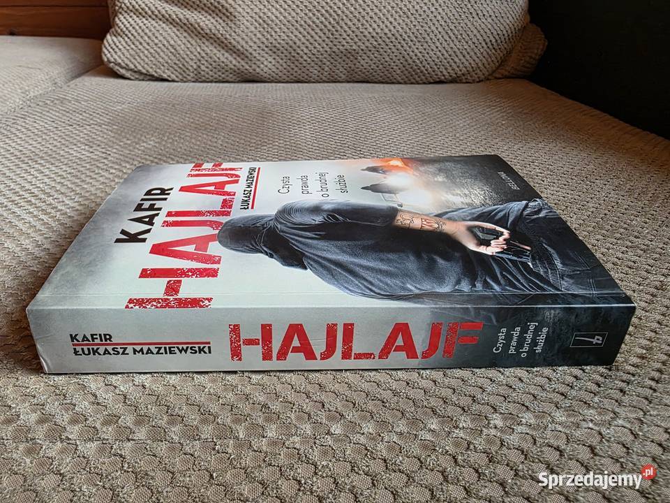 Hajlajf Czysta prawda o brudnej służbie Kafir Proza i poezja Kraków