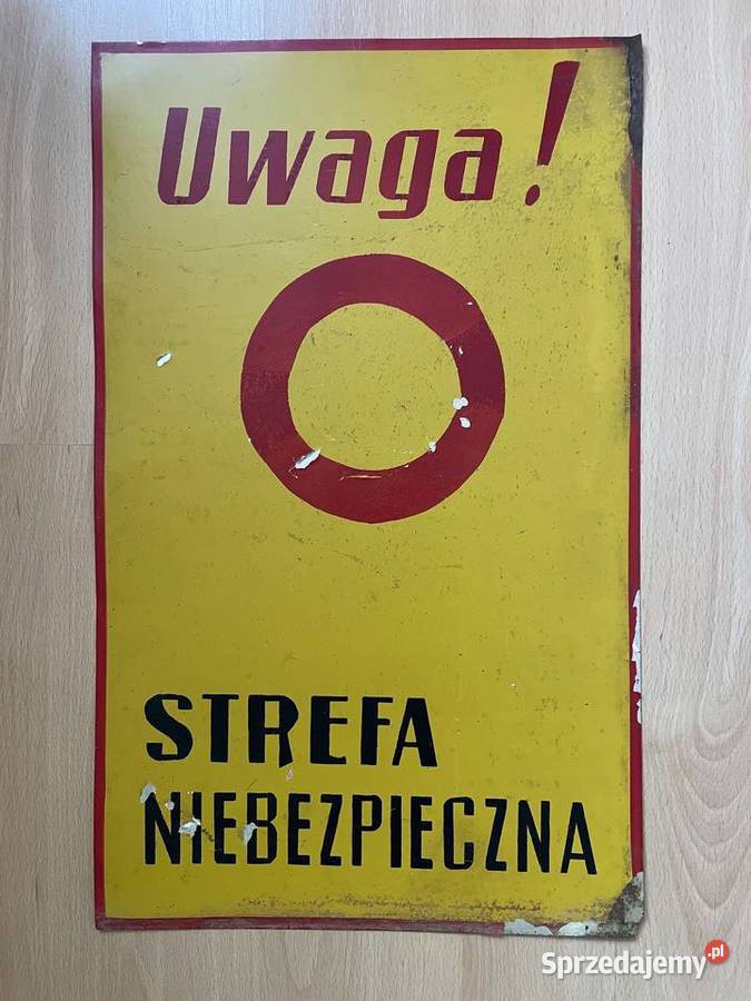 Stara tablica PRL bhp Uwaga strefa zagrożenia zachodniopomorskie Kołobrzeg