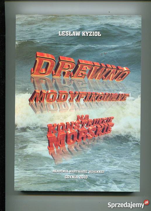 Drewno modyfikowane na konstrukcje morskie Pozostałe Szczecin