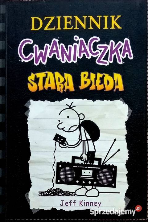 302 Jeff Kinney Dziennik Cwaniaczka Stara Bieda mazowieckie