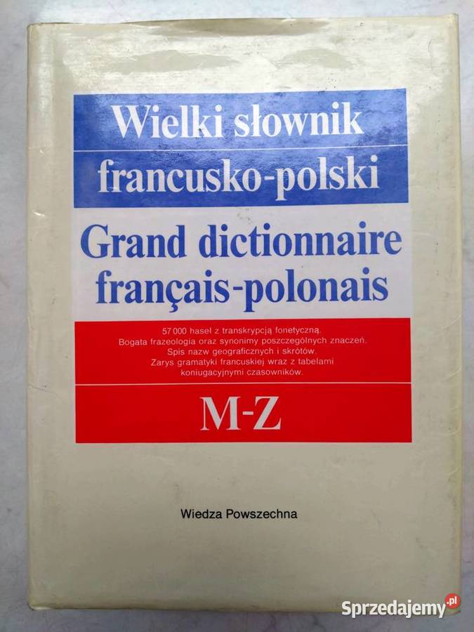 Wielki Słownik Francusko-Polski - WP - Tom 2. M-Z