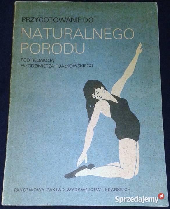 Przygotowanie do naturalnego porodu Włodzimierz Chełm sprzedam
