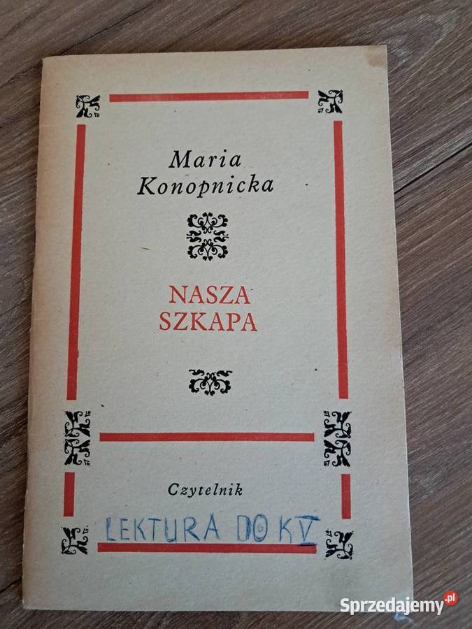 książka z 1967r nasza szkapa Marii Konopnickiej Książki dla dzieci świętokrzyskie